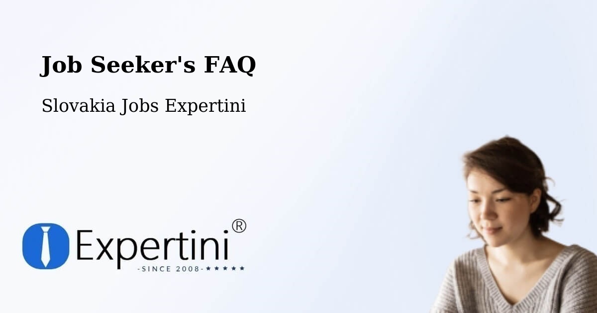 Job Seeker FAQ – Košice Iii - Slovakia Jobs Expertini