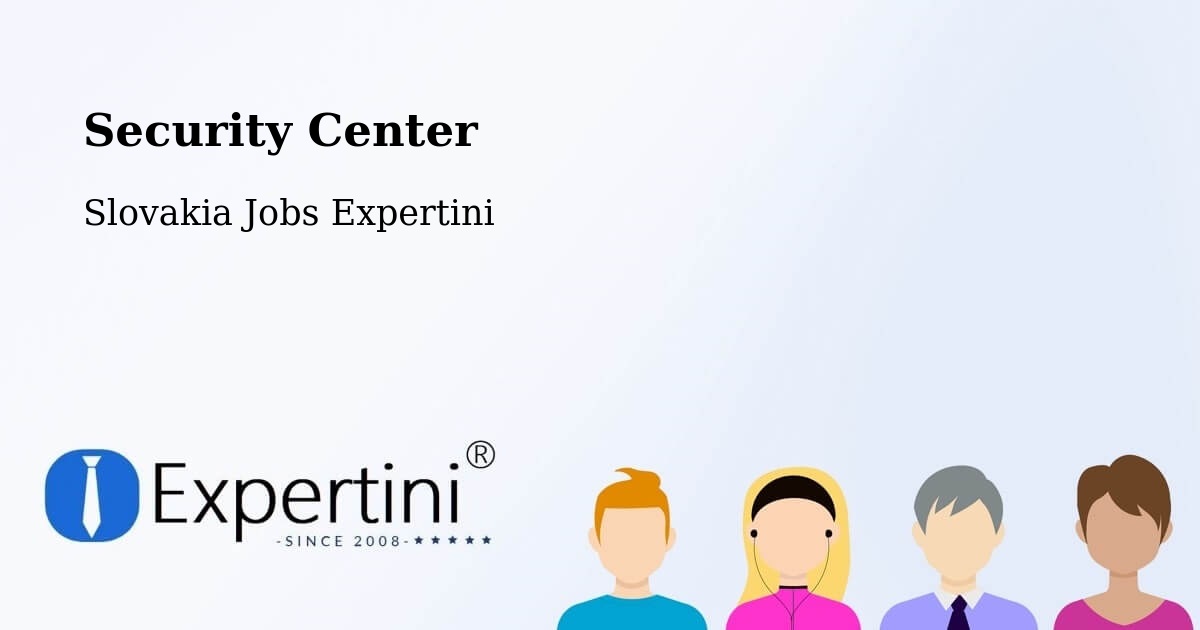Security & Compliance – Košice Iii - Slovakia Jobs Expertini